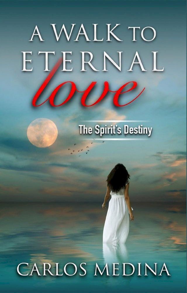  A Walk to Eternal Love(Kobo/電子書)