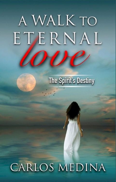 A Walk to Eternal Love(Kobo/電子書)