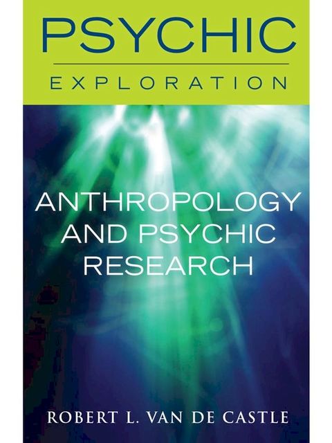 Anthropology and Psychic Research(Kobo/電子書)