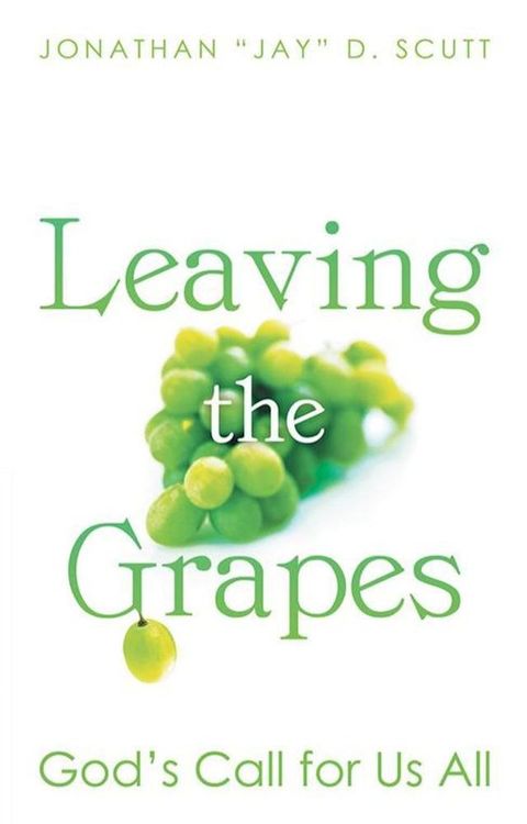 Leaving the Grapes(Kobo/電子書)