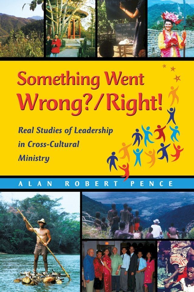  Right! Real Studies of Leadership in Cross-Cultural Ministry(Kobo/電子書)