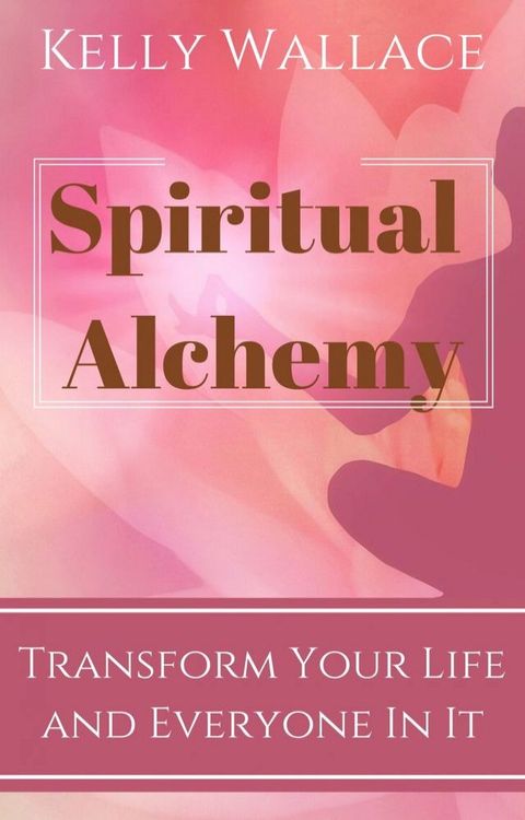 Spiritual Alchemy(Kobo/電子書)