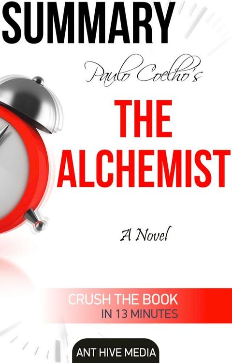 Paulo Coelho's The Alchemist: A Novel Summary(Kobo/電子書)