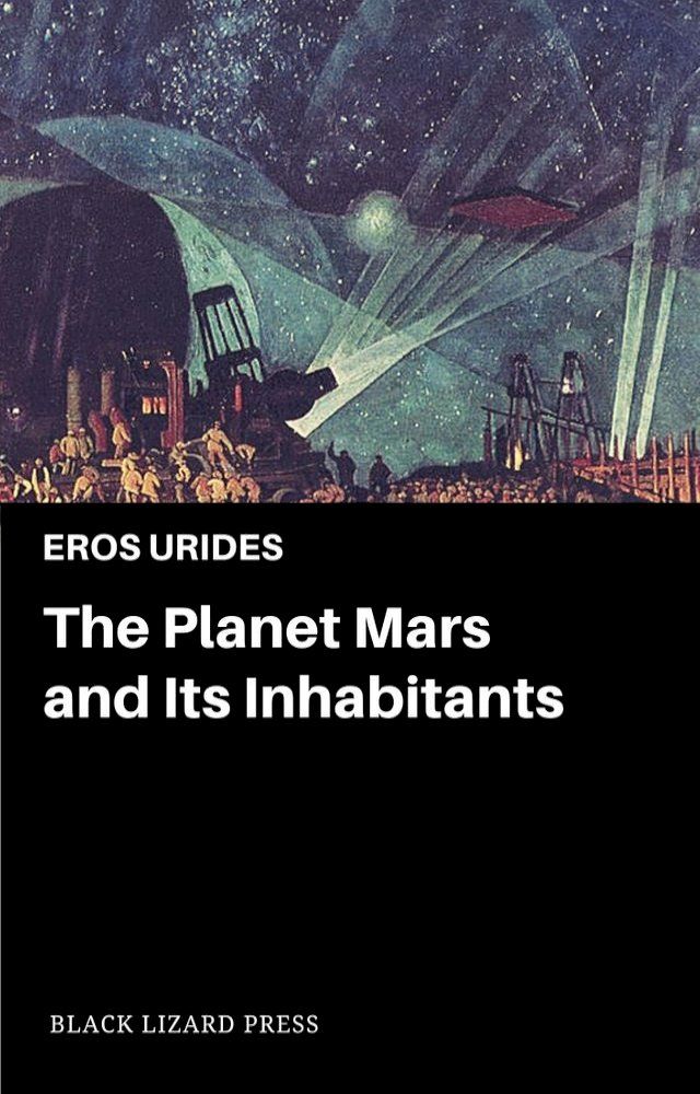  The Planet Mars and Its Inhabitants(Kobo/電子書)