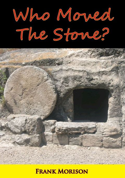 Who Moved The Stone?(Kobo/電子書)