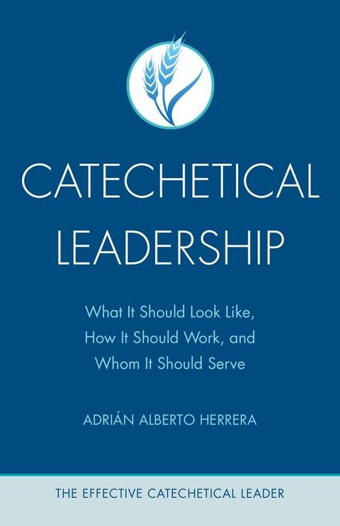 Catechetical Leadership(Kobo/電子書)