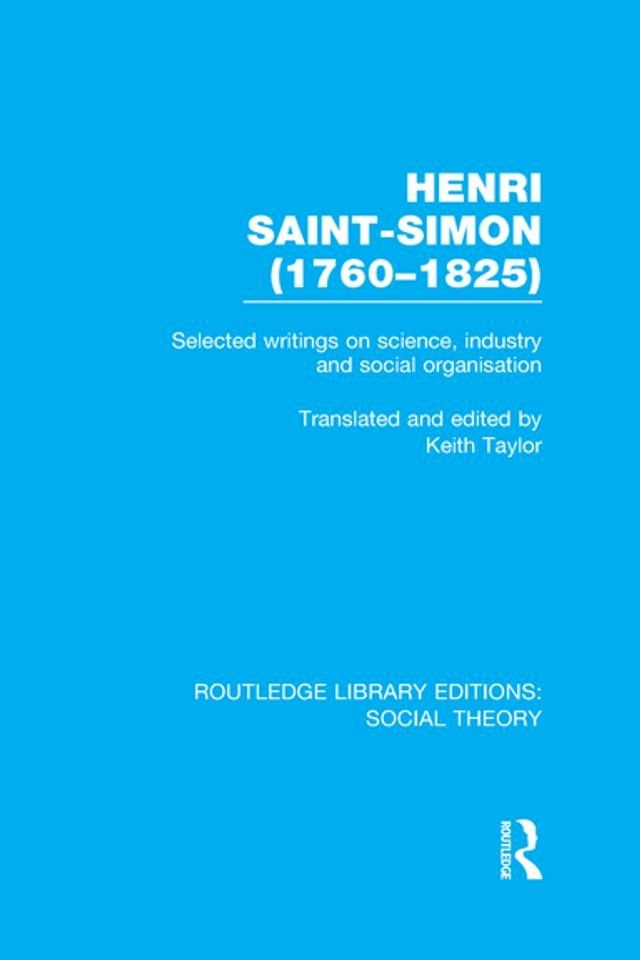  Henri Saint-Simon, (1760-1825) (RLE Social Theory)(Kobo/電子書)