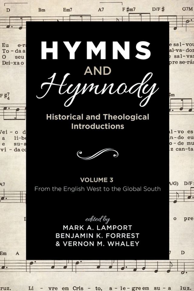  Hymns and Hymnody: Historical and Theological Introductions, Volume 3(Kobo/電子書)