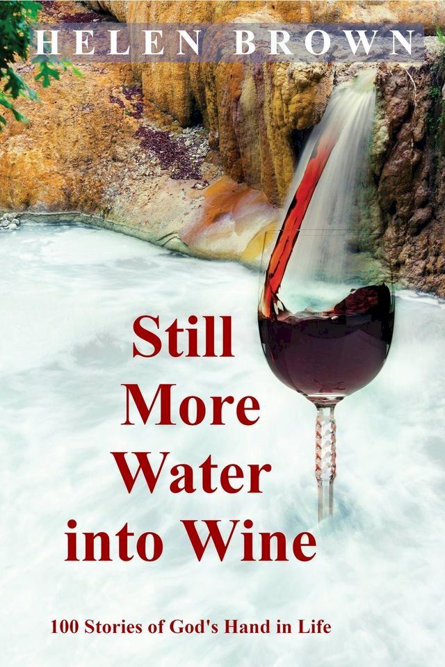  Still More Water into Wine(Kobo/電子書)