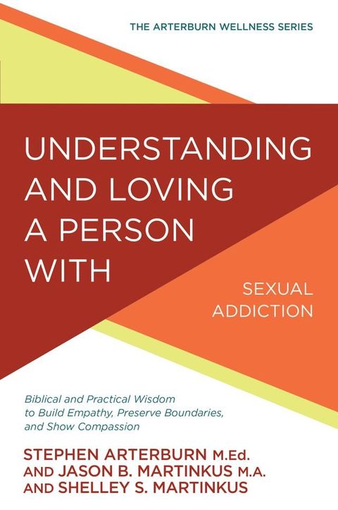 Understanding and Loving a Person with Sexual Addiction(Kobo/電子書)