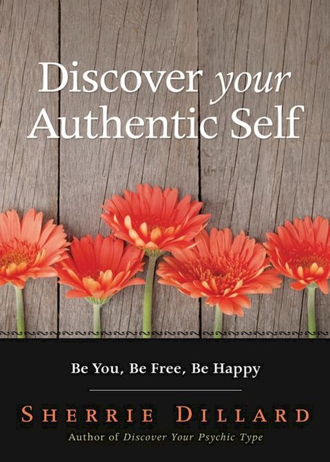 Discover Your Authentic Self(Kobo/電子書)