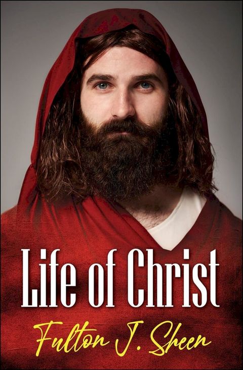 Life of Christ(Kobo/電子書)