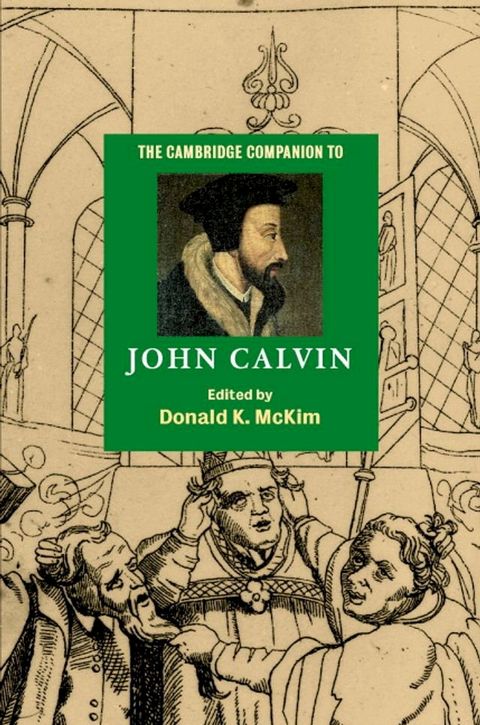 The Cambridge Companion to John Calvin(Kobo/電子書)