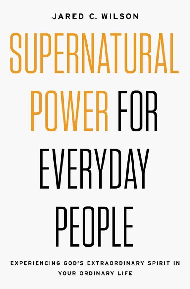  Supernatural Power for Everyday People(Kobo/電子書)