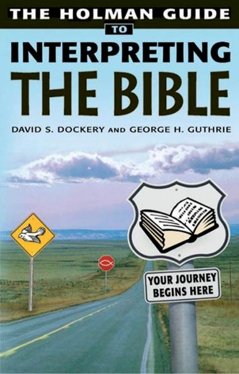 Holman Guide to Interpreting the Bible(Kobo/電子書)