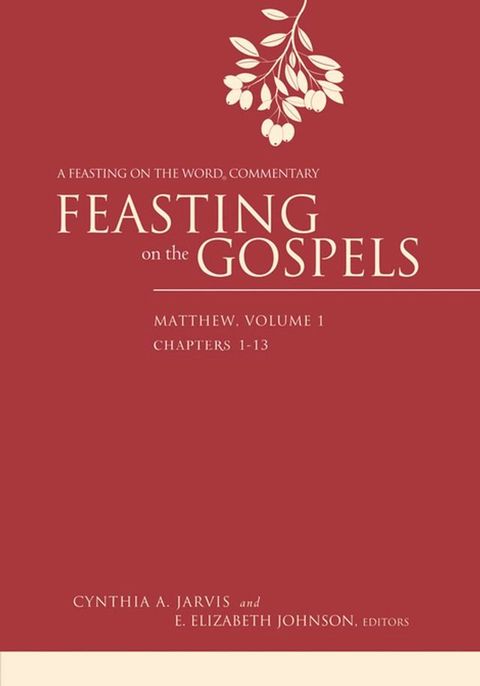 Feasting on the Gospels--Matthew, Volume 1(Kobo/電子書)