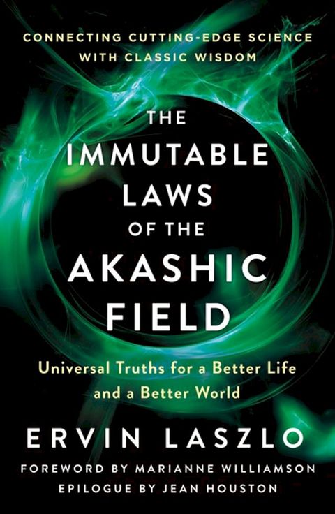 The Immutable Laws of the Akashic Field(Kobo/電子書)