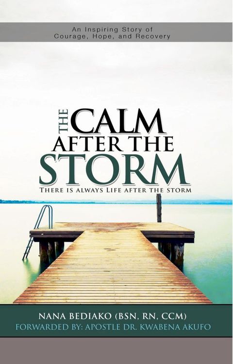 The Calm After The Storm: There Is Always Life After The Storm(Kobo/電子書)