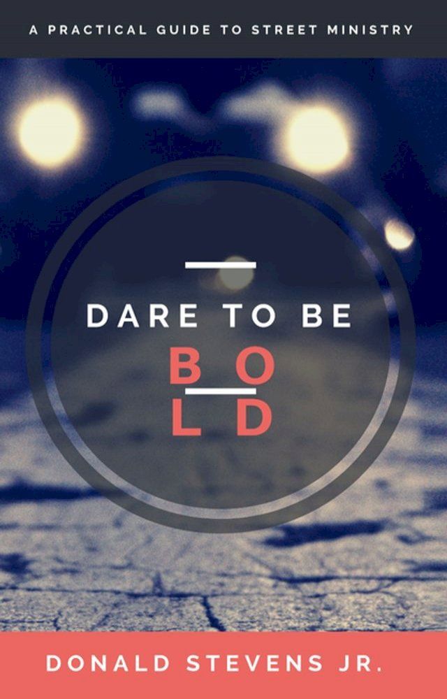  Dare To Be Bold(Kobo/電子書)