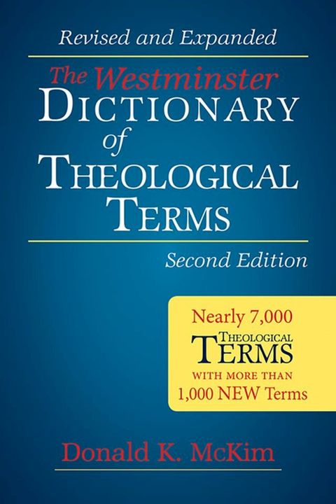 The Westminster Dictionary of Theological Terms, Second Edition(Kobo/電子書)