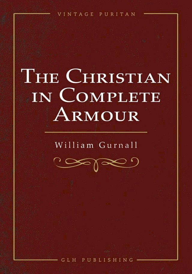  The Christian In Complete Armour(Kobo/電子書)