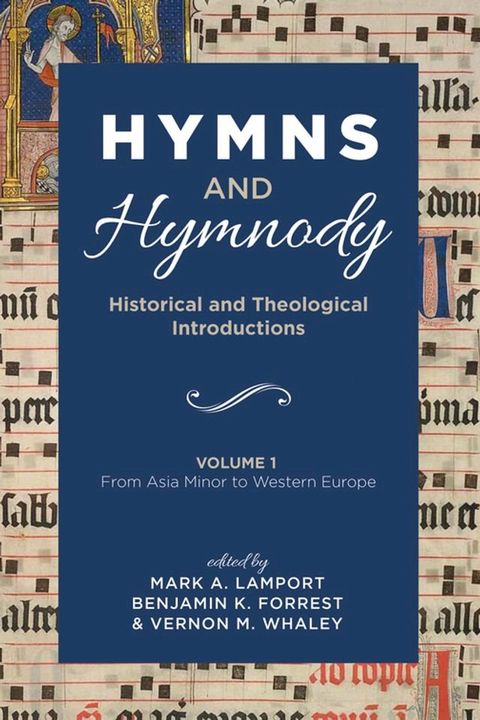 Hymns and Hymnody: Historical and Theological Introductions, Volume 1(Kobo/電子書)