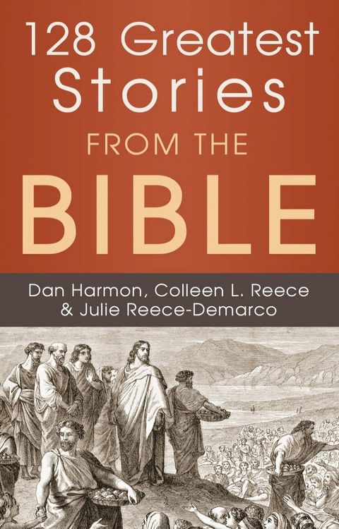 128 Greatest Stories from the Bible(Kobo/電子書)