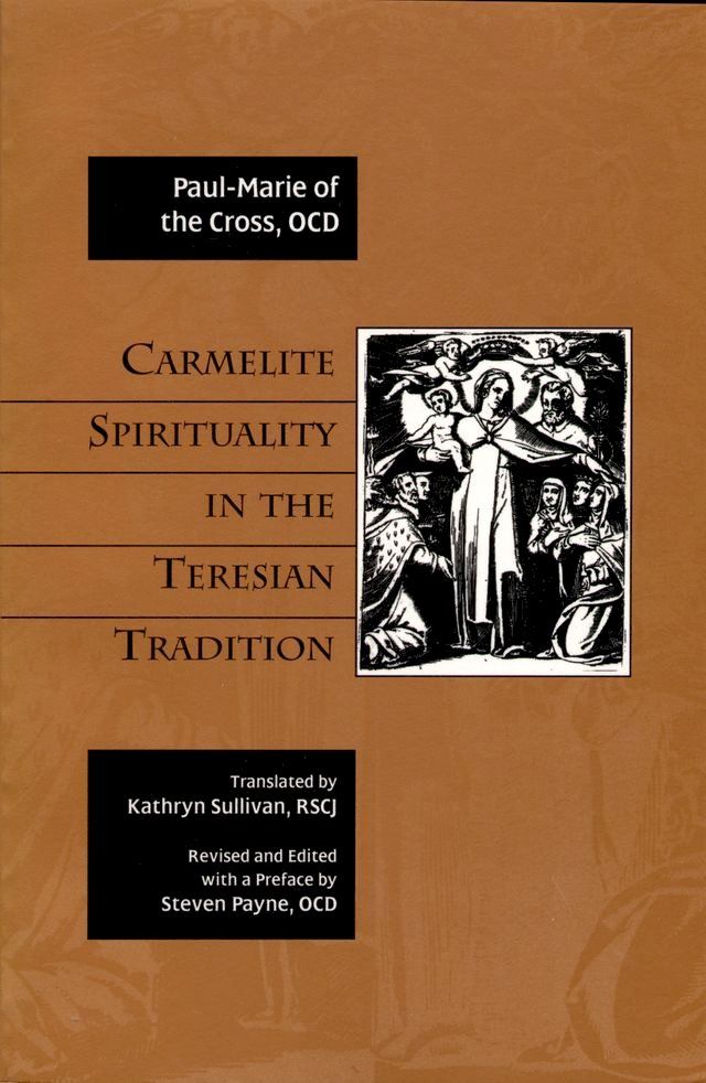  Carmelite Spirituality in the Teresian Tradition(Kobo/電子書)