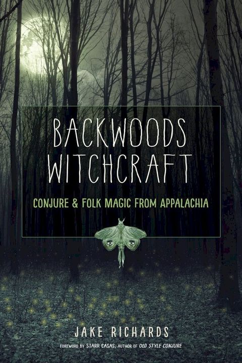 Backwoods Witchcraft(Kobo/電子書)