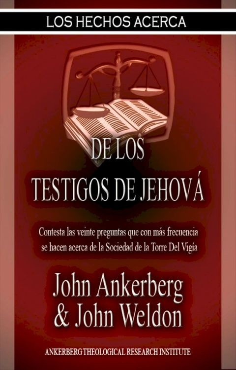 Los Hechos Acerca De Los Testigos De Jehov&aacute;(Kobo/電子書)