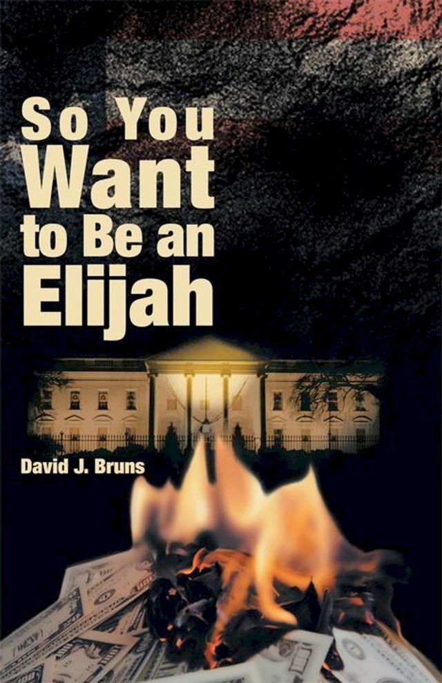  So You Want to Be an Elijah(Kobo/電子書)