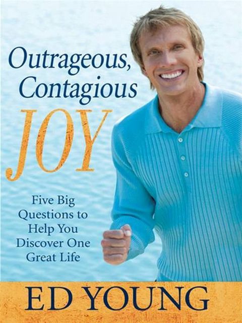 Outrageous, Contagious Joy(Kobo/電子書)