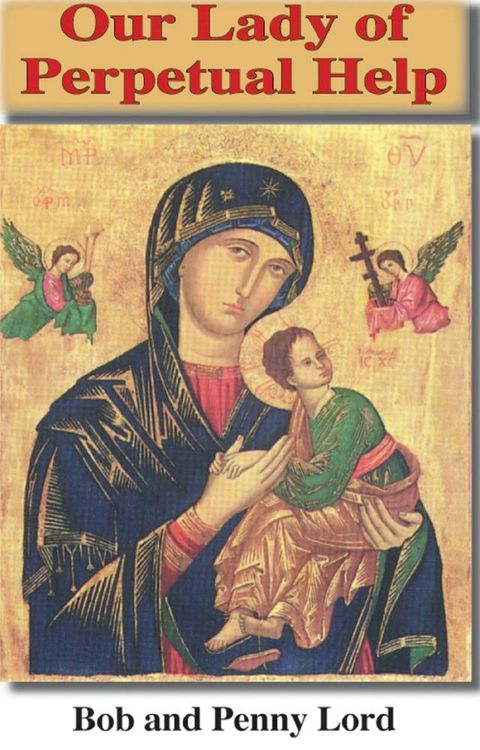 Our Lady of Perpetual Help(Kobo/電子書)