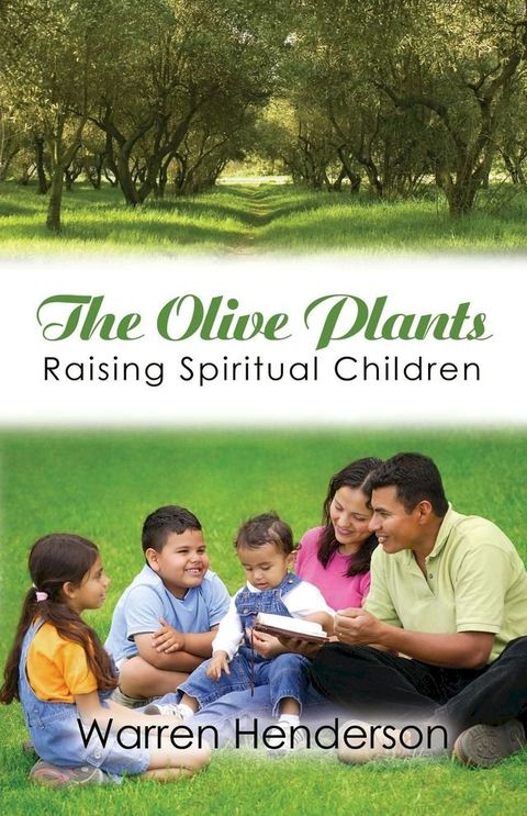 The Olive Plants - Raising Spiritual Children(Kobo/電子書)