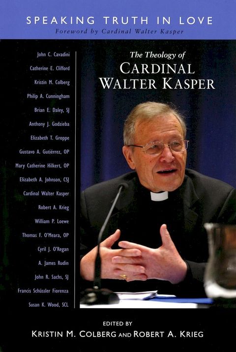 The Theology of Cardinal Walter Kasper(Kobo/電子書)