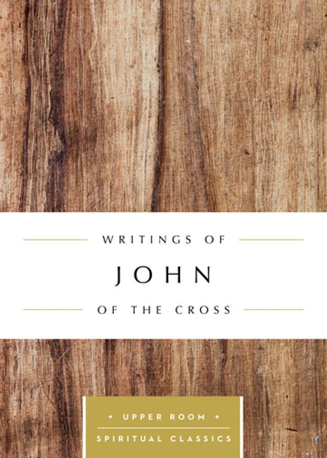  Writings of John of the Cross (Annotated)(Kobo/電子書)