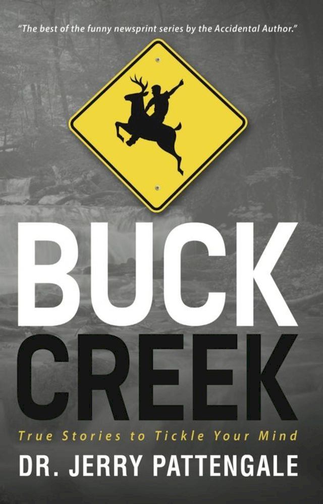  Buck Creek: True Stories to Tickle Your Mind(Kobo/電子書)