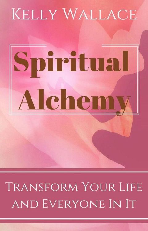 Spiritual Alchemy(Kobo/電子書)