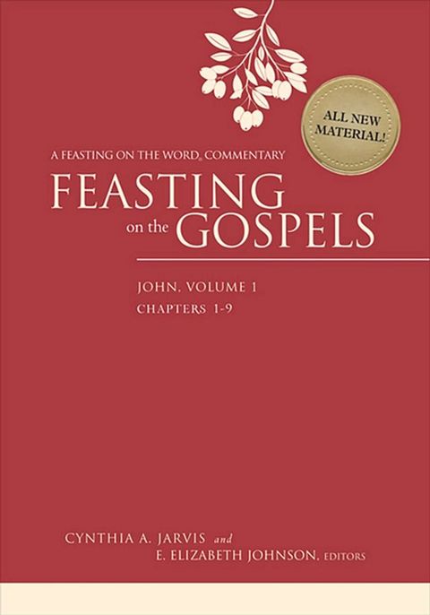 Feasting on the Gospels--John, Volume 1(Kobo/電子書)