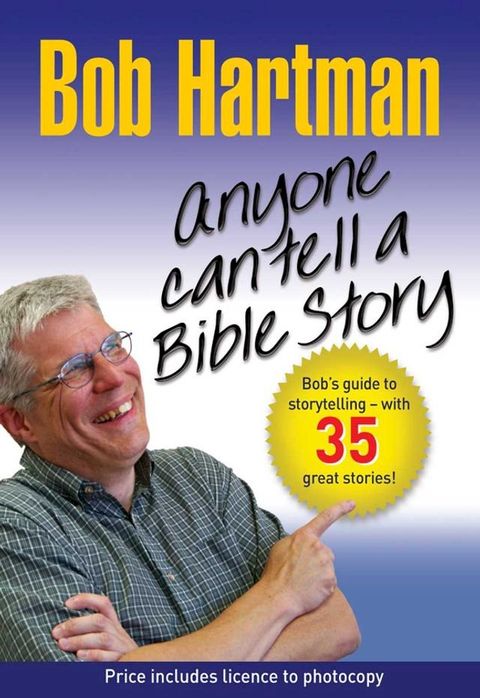 Anyone Can Tell a Bible Story(Kobo/電子書)