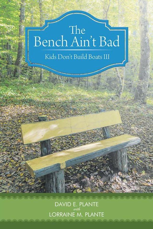  The Bench Ain’T Bad(Kobo/電子書)