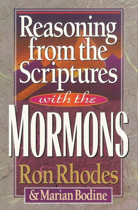 Reasoning from the Scriptures with the Mormons(Kobo/電子書)