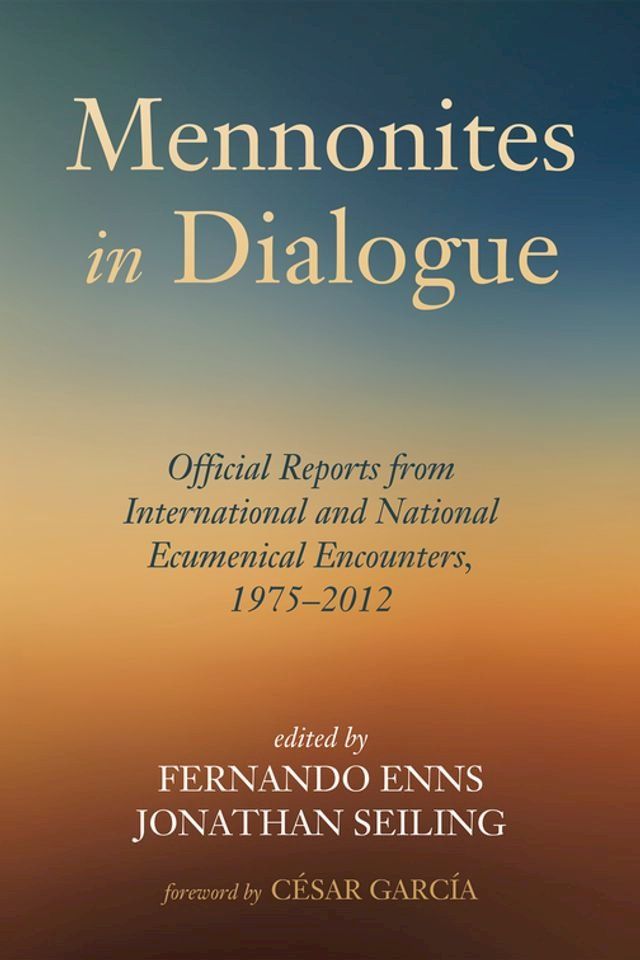  Mennonites in Dialogue(Kobo/電子書)