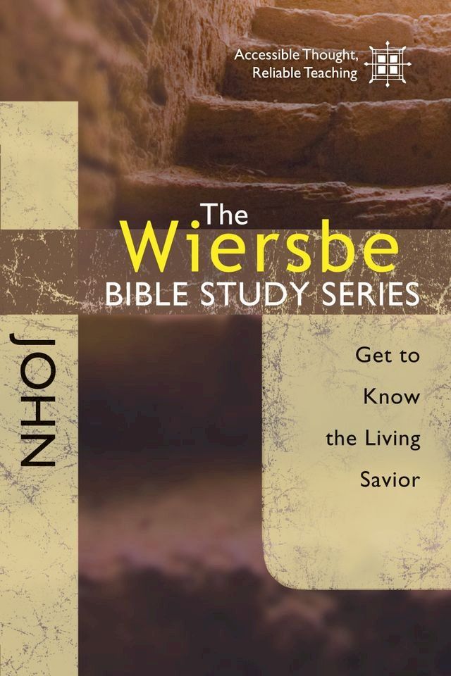  The Wiersbe Bible Study Series: John(Kobo/電子書)