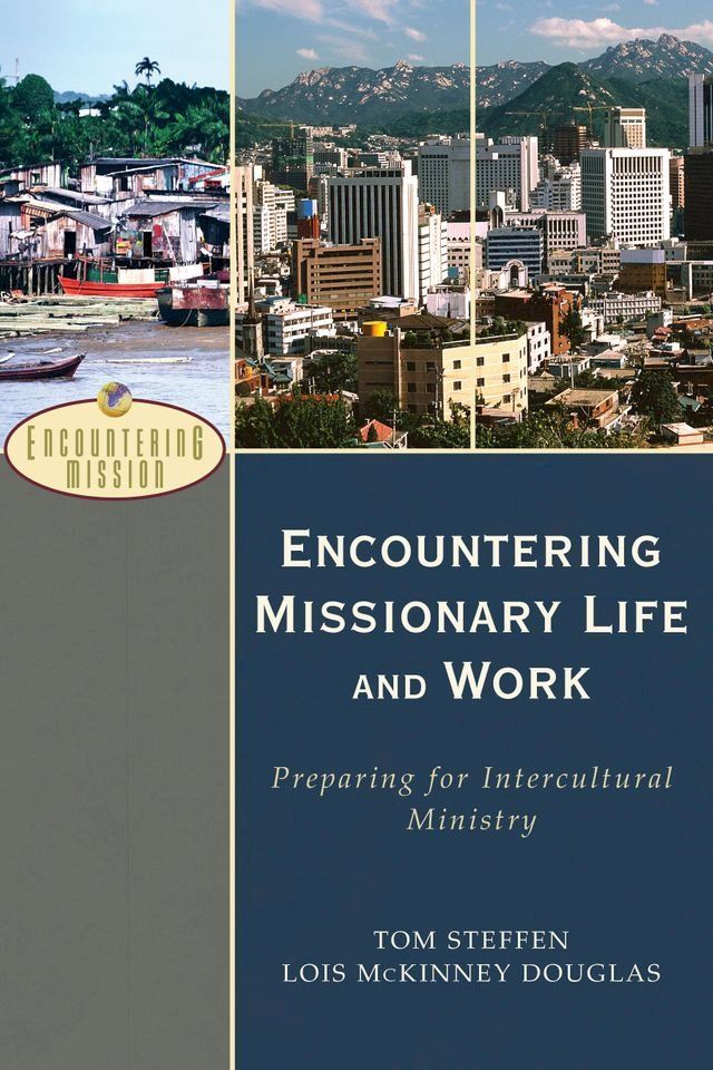  Encountering Missionary Life and Work (Encountering Mission)(Kobo/電子書)