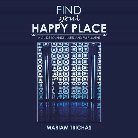 Find Your Happy Place(Kobo/電子書)