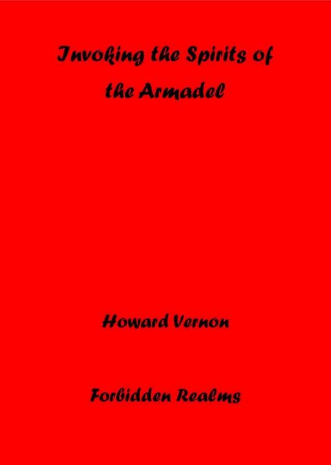 Invoking the Spirits of the Armadel(Kobo/電子書)