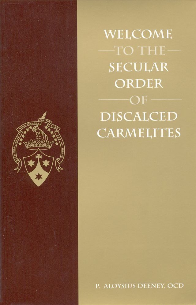  Welcome to the Secular Order of Discalced Carmelites(Kobo/電子書)