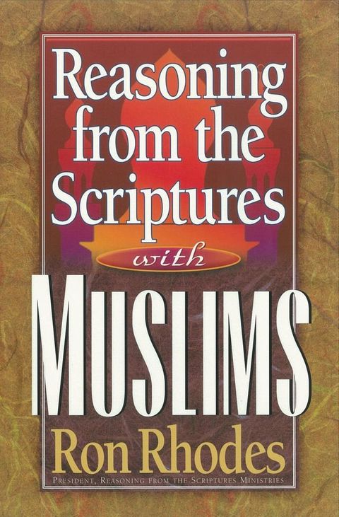 Reasoning from the Scriptures with Muslims(Kobo/電子書)