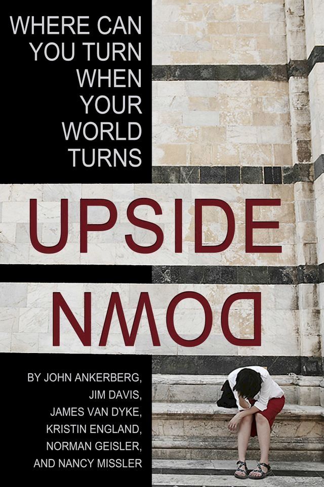  Where Can You Turn When Your World Turns Upside Down?(Kobo/電子書)